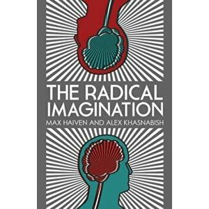 Radical Imagination. Social Movement Research in the Age of Austerity, Paperback - Alex Khasnabish imagine
