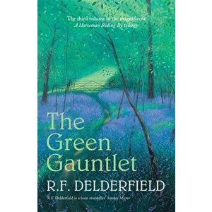 Green Gauntlet, Paperback - R. F. Delderfield imagine