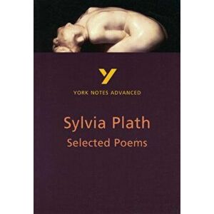 Selected Poems of Sylvia Plath: York Notes Advanced, Paperback - Rebecca Warren imagine