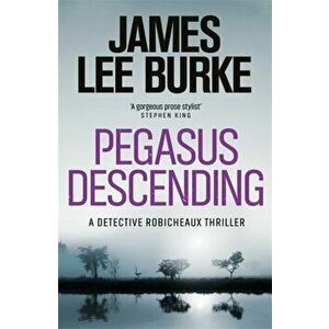 Pegasus Descending, Paperback - James Lee Burke imagine