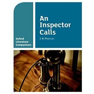 Oxford Literature Companions: An Inspector Calls, Paperback - Peter Buckroyd imagine