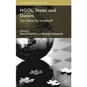 NGOs, States and Donors. Too Close for Comfort?, Paperback - *** imagine