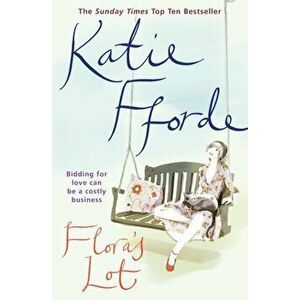 Flora's Lot, Paperback - Katie Fforde imagine