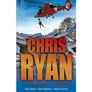 Alpha Force: Fault Line. Book 8, Paperback - Chris Ryan imagine