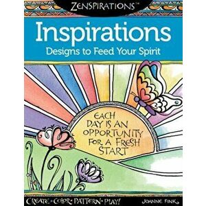 Zenspirations Inspirations, Paperback - Joanne Fink imagine