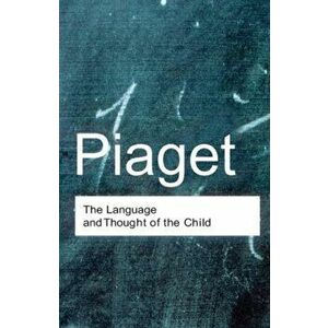 Language and Thought of the Child, Paperback - Jean Piaget imagine