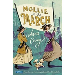 Mollie On The March, Paperback - Anna Carey imagine