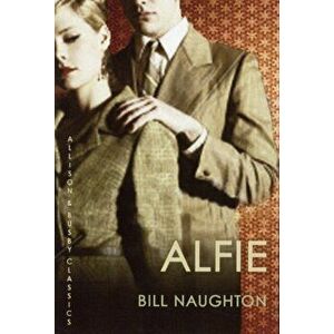 Alfie. The enduring cult classic, Paperback - Bill (Author) Naughton imagine
