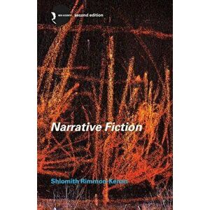 Narrative Fiction. Contemporary Poetics, Paperback - Shlomith Rimmon-Kenan imagine