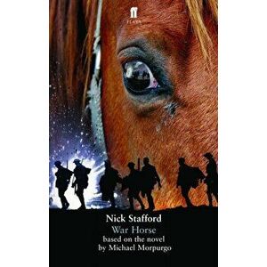 War Horse, Paperback - Nick Stafford imagine