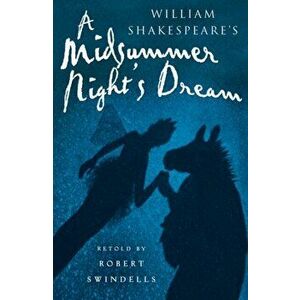 Midsummer Night's Dream, Paperback - Robert Swindells imagine