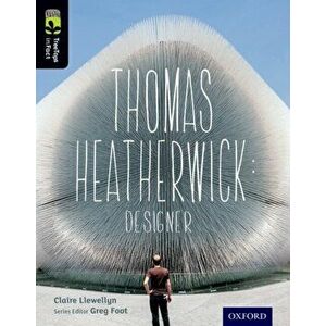 Oxford Reading Tree TreeTops inFact: Level 20: Thomas Heatherwick. Designer, Paperback - Claire Llewellyn imagine