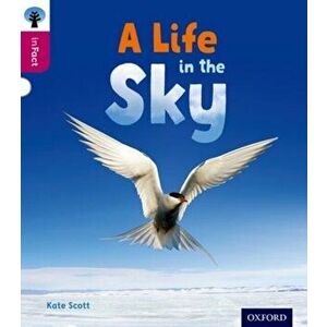 Oxford Reading Tree inFact: Level 10: A Life in the Sky, Paperback - Kate Scott imagine
