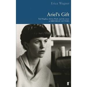 Ariel's Gift, Paperback - Erica Wagner imagine
