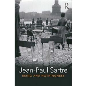 Being and Nothingness. An Essay in Phenomenological Ontology, Hardback - Jean-Paul Sartre imagine