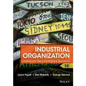 Industrial Organization. Contemporary Theory and Empirical Applications, Paperback - George Norman imagine