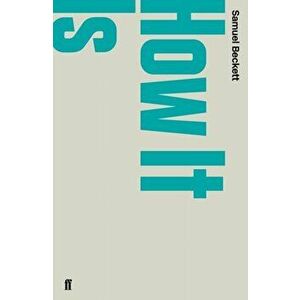 How It Is, Paperback - Samuel Beckett imagine