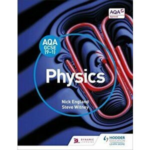 AQA GCSE (9-1) Physics Student Book, Paperback - Steve Witney imagine
