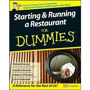 Starting and Running a Restaurant For Dummies. UK Edition, Paperback - Andrew G. Dismore imagine