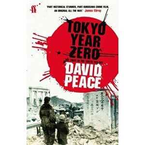 Tokyo Year Zero, Paperback - David Peace imagine