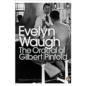 Ordeal of Gilbert Pinfold. A Conversation Piece, Paperback - Evelyn Waugh imagine