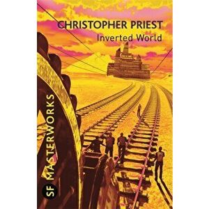 Inverted World, Paperback - Christopher Priest imagine