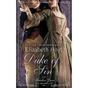 Duke of Sin, Paperback - Elizabeth Hoyt imagine