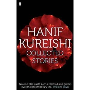Collected Stories, Paperback - Hanif Kureishi imagine