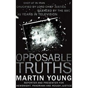 Opposable Truths, Paperback - Martin Young imagine