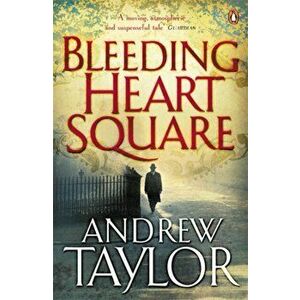 Bleeding Heart Square, Paperback - Andrew Taylor imagine