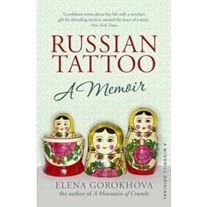 Russian Tattoo, Paperback - Elena Gorokhova imagine