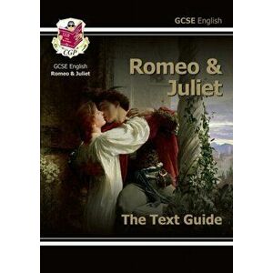 Grade 9-1 GCSE English Shakespeare Text Guide - Romeo & Juliet, Paperback - *** imagine
