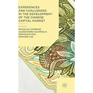 Experiences and Challenges in the Development of the Chinese Capital Market, Hardback - *** imagine
