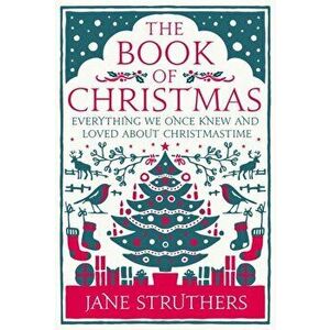 Book of Christmas, Hardback - Jane Struthers imagine