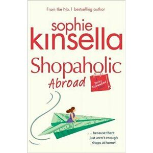 Shopaholic Abroad. (Shopaholic Book 2), Paperback - Sophie Kinsella imagine