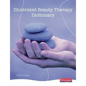 Illustrated Beauty Therapy Dictionary, Paperback - *** imagine