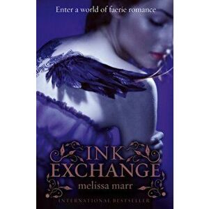 Ink Exchange, Paperback - Melissa Marr imagine