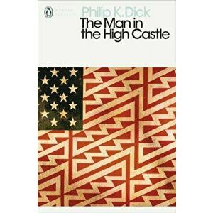 Man in the High Castle, Paperback - Philip K. Dick imagine