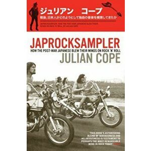 Japrocksampler, Paperback - Julian Cope imagine