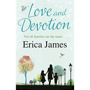 Love and Devotion, Paperback - Erica James imagine