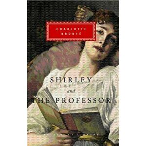 Shirley, The Professor, Hardback - Charlotte Bronte imagine
