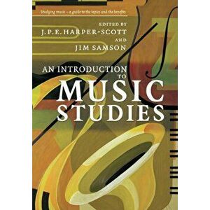 Introduction to Music Studies, Paperback - *** imagine