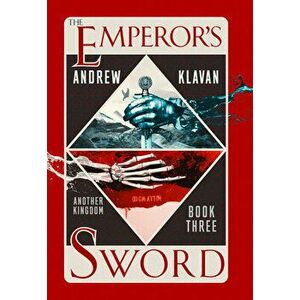 The Emperor's Sword: Another Kingdom Book 3, Hardcover - Andrew Klavan imagine