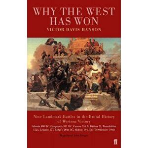 Why the West has Won, Paperback - Victor Davis Hanson imagine