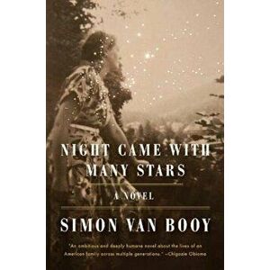 Night Came with Many Stars, Hardcover - Simon Van Booy imagine