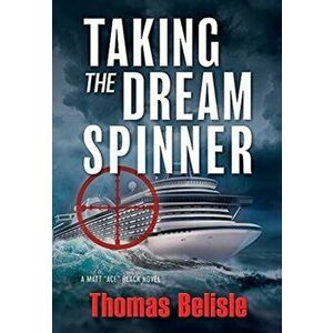 Taking the Dream Spinner, Hardcover - Thomas Belisle imagine