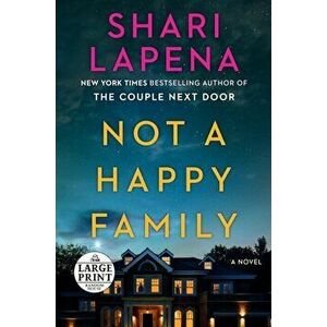 Not a Happy Family, Paperback - Shari Lapena imagine