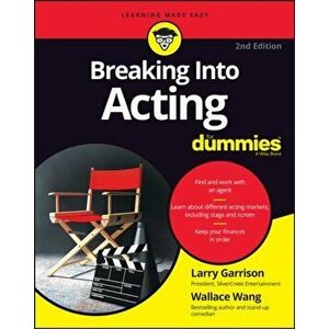 Breaking Into Acting for Dummies, Paperback - Larry Garrison imagine