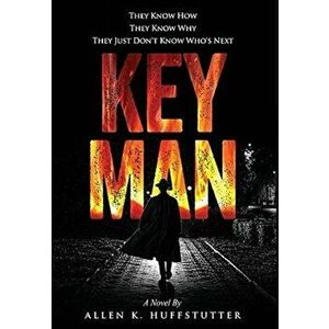 Key Man, Hardcover - Allen Huffstutter imagine
