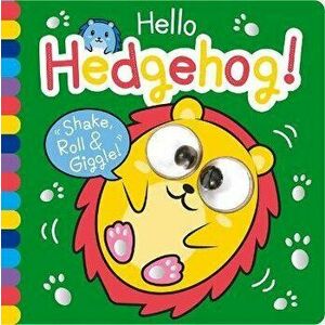 Hello Hedgehog!, Board book - Georgina Wren imagine